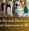 Fashion-Dos-and-Donts-to-Make-a-Great-Impression-at-Work-1