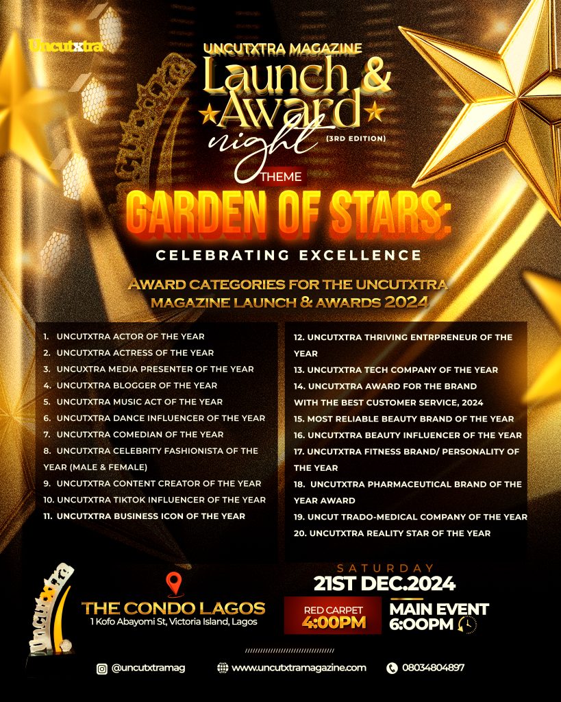 Uncutxtra Magazine Launch and Award Night 2024 (AWARD CATEGORIES)