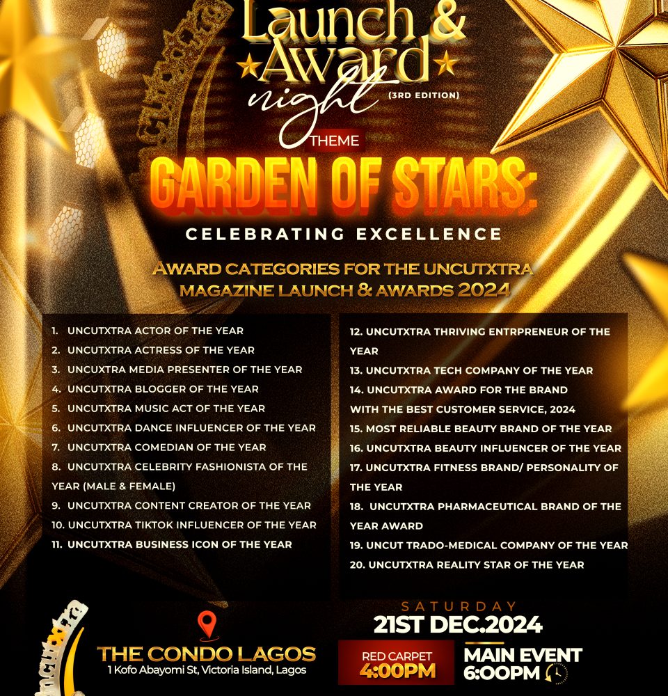 Uncutxtra Magazine Launch and Award Night 2024 (AWARD CATEGORIES)