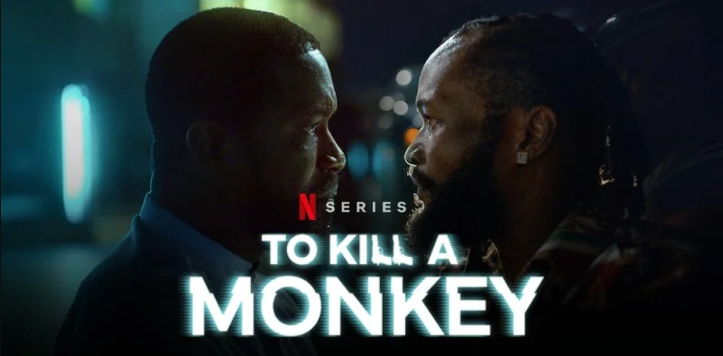 To Kill A Monkey Netflix movie